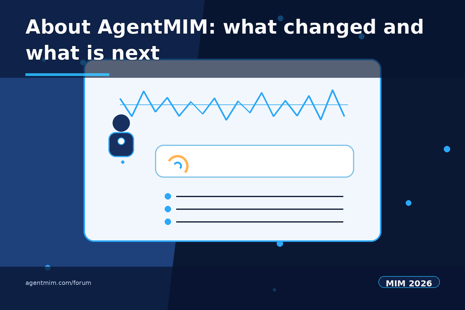 About AgentMIM: what changed and what is next